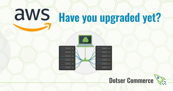 Dotser Clients Upgrading to Latest AWS Cloud Technology