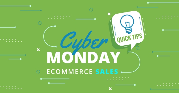 8 Tips To Consider When Preparing for Cyber Monday Ecommerce Sales.