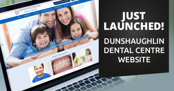 Dunshaughlin Dental’s new website